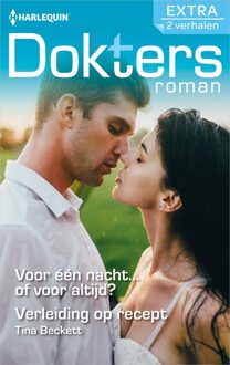 Harlequin Voor één nacht... of voor altijd? / Verleiding op recept - Tina Beckett - ebook