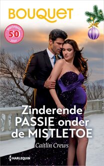 Harlequin Zinderende passie onder de mistletoe - Caitlin Crews - ebook