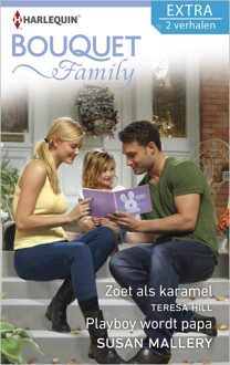 Harlequin Zoet als karamel ; Playboy wordt papa (2-in-1) - eBook Teresa Hill (9402530762)