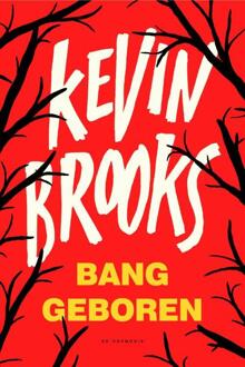 Harmonie, Uitgeverij De Bang geboren - Boek Kevin Brooks (9463360255)