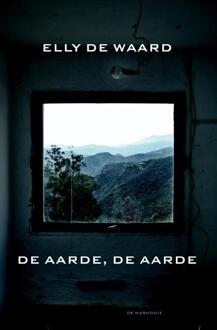 Harmonie, Uitgeverij De De aarde, de aarde - Boek Elly de Waard (9076168695)