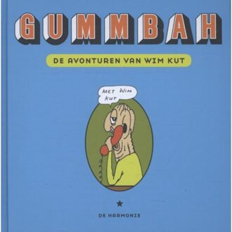 Harmonie, Uitgeverij De De avonturen van Wim Kut - Boek Gummbah (9076168806)
