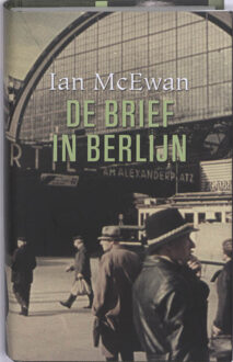 Harmonie, Uitgeverij De De brief in Berlijn - Boek Ian McEwan (9022324915)