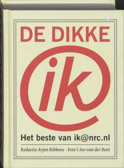 Harmonie, Uitgeverij De De dikke ik - Boek Harmonie, Uitgeverij De (9061698766)