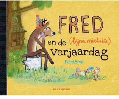Harmonie, Uitgeverij De Fred En De (Bijna Mislukte) Verjaardag - Pépé Smit