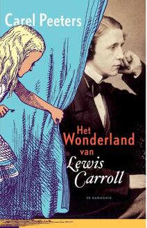 Harmonie, Uitgeverij De Het Wonderland van Lewis Carroll - Boek Carel Peeters (9076168458)