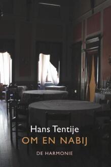 Harmonie, Uitgeverij De Om en nabij - Boek Hans Tentije (9463360026)