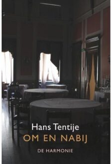 Harmonie, Uitgeverij De Om en nabij - Boek Hans Tentije (9463360026)