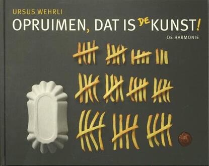 Harmonie, Uitgeverij De Opruimen, dat is de kunst! - Boek Ursus Wehrli (9076168490)