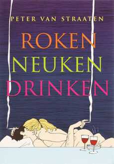 Harmonie, Uitgeverij De Roken, neuken, drinken - Boek Peter van Straaten (9061698189)