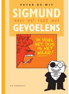 Harmonie, Uitgeverij De Sigmund Weet Wel Raad Met Gevoelens - Peter de Wit