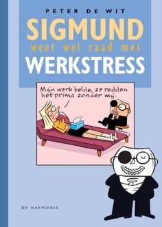 Harmonie, Uitgeverij De Sigmund Weet Wel Raad Met Werkstress