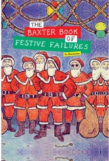 Harmonie, Uitgeverij De The Baxter Book Of Festive Failures - Glen Baxter