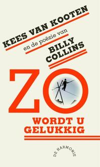 Harmonie, Uitgeverij De Zo Wordt U Gelukkig - Boek Kees van Kooten (9061699576)