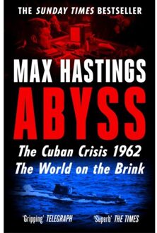Harper Collins Uk Abyss: The Cuban Missile Crisis 1962 - Max Hastings