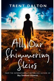 Harper Collins Uk All Our Shimmering Skies - Trent Dalton