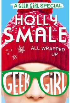 Harper Collins Uk All Wrapped Up (Geek Girl Special, Book 1)