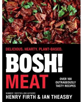 Harper Collins Uk Bosh! Meat : Delicious. Hearty. Plant-Based. - Henry Firth