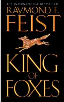 Harper Collins Uk Conclave Of Shadows (02): King Of Foxes - Raymond E. Feist