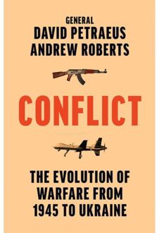 Harper Collins Uk Conflict: The Evolution Of Warfare From 1945 To Ukraine - David Petraeus