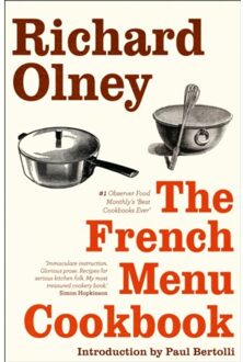 Harper Collins Uk French Menu Cookbook : The Food And Wine Of France - Season By Delicious Season - Richard Olney
