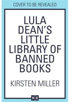 Harper Collins Uk Lula Dean's Little Library Of Banned Books - Kirsten Miller
