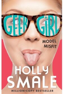 Harper Collins Uk Model Misfit (Geek Girl, Book 2)