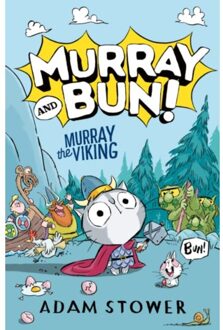 Harper Collins Uk Murray And Bun (01): Murray The Viking - Adam Stower