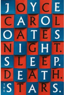 Harper Collins Uk Night. Sleep. Death. The Stars. - Joyce Carol Oates