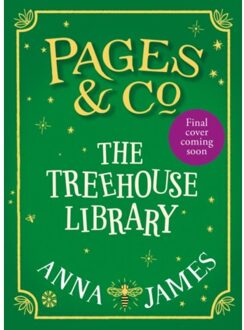 Harper Collins Uk Pages & Co (05): The Treehouse Library - Anna James