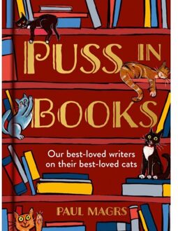 Harper Collins Uk Puss In Books : Our Best-Loved Writers On Their Best-Loved Cats - Magrs P