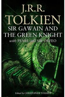 Harper Collins Uk Sir Gawain And The Green Knight: With Pearl And Sir Orfeo - J. R. R. Tolkien