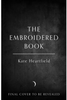 Harper Collins Uk The Embroidered Book - Kate Heartfield