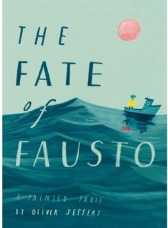 Harper Collins Uk The Fate of Fausto - Oliver Jeffers - 000