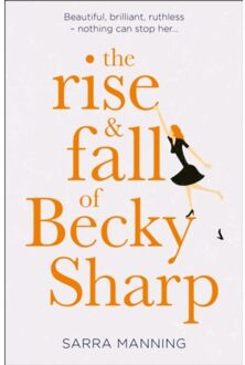 Harper Collins Uk The Rise and Fall of Becky Sharp