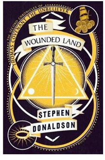 Harper Collins Uk The Wounded Land (The Second Chronicles of Thomas Covenant, Book 1)