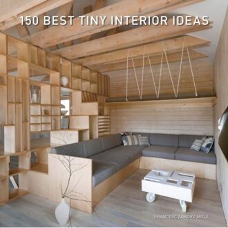 Harper Collins Us 150 Best Tiny Interior Ideas - Francesc Zamora