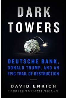 Harper Collins Us Dark towers: deutsche bank, donald trump, and an epic trail of destruction