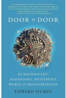 Harper Collins Us Door To Door: The Magnificent, Maddening, Mysterious World Of Transportation - Edward Humes