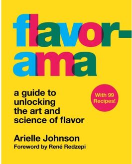Harper Collins Us Flavorama : A Guide To Unlocking The Art And Science Of Flavor - Arielle Johnson