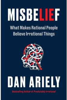 Harper Collins Us Misbelief: What Makes Rational People Believe Irrational Things - Dan Ariely