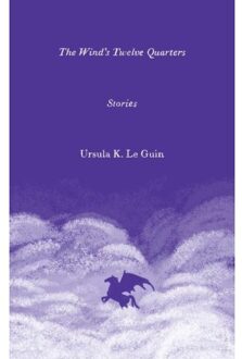Harper Collins Us Olive Editions The Wind's Twelve Quarters : Stories - Ursula K. Le Guin