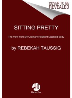 Harper Collins Us Sitting Pretty - Rebecca Taussig