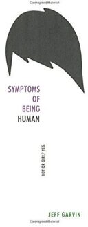Harper Collins Us Symptoms Of Being Human - Jeff Garvin