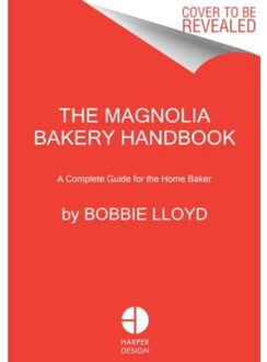 Harper Collins Us The Magnolia Bakery Handbook - Bobbie Lloyd