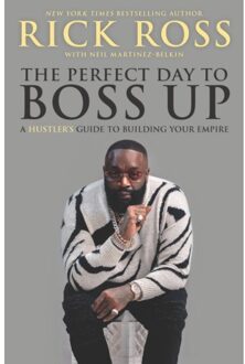 Harper Collins Us The Perfect Day To Boss Up: A Hustler's Guide To Building Your Empire - Rick Ross