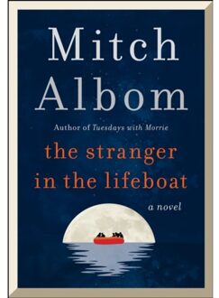Harper Collins Us The Stranger In The Lifeboat - Mitch Albom