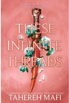 Harper Collins Us This Woven Kingdom (02): These Infinite Threads - Tahereh Mafi