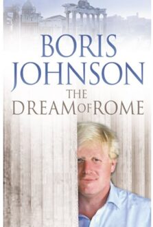 Harper Press Uk Dream Of Rome - Boris Johnson