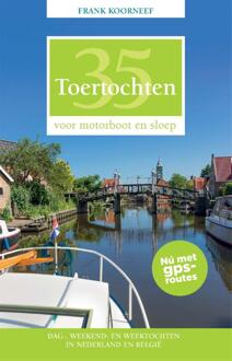 Harpercollins Holland 35 Toertochten voor motorboot en sloep - (ISBN:9789064107450)